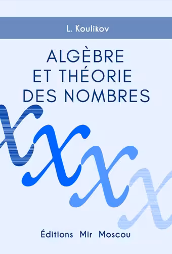خرید و دانلود نسخه کامل کتاب Algèbre et théorie des nombres