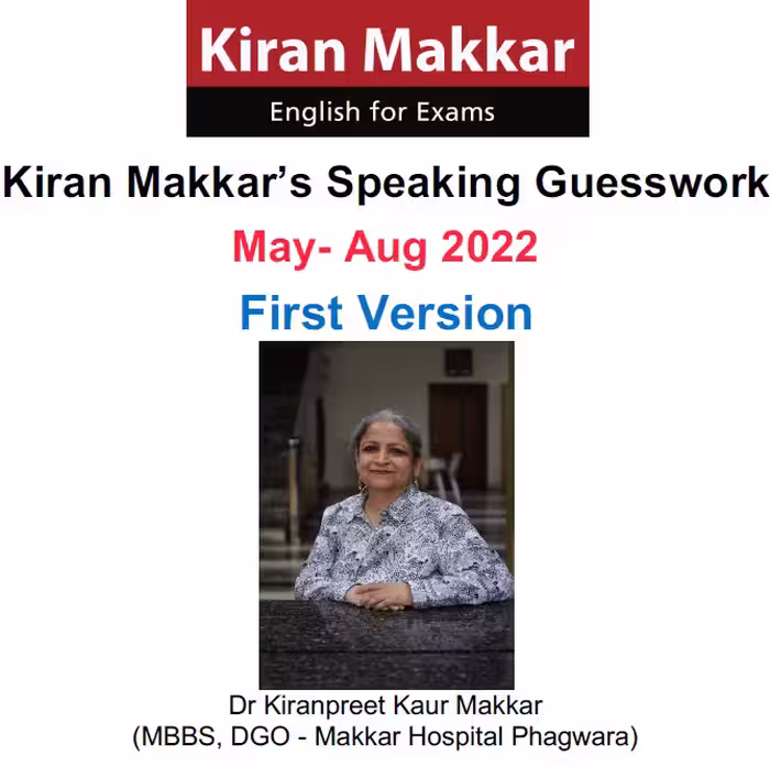 Kiran Makkar’s Speaking Guesswork (May to Aug 2022)
