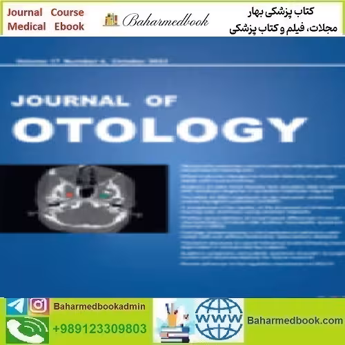 Journal of Otology Volume 17 Issue 1 to 4 2022 TRUE