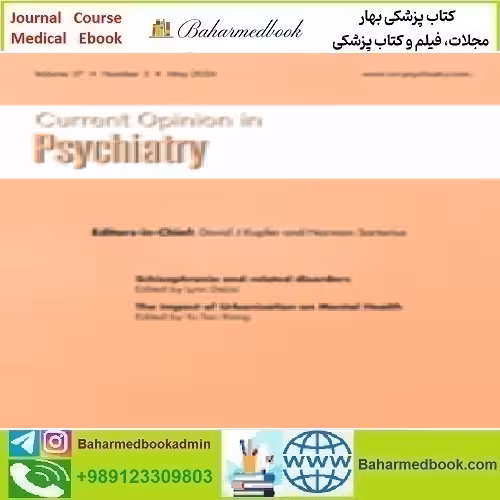 Current Opinion in Psychiatry Volume 37 1 to 3 2024
