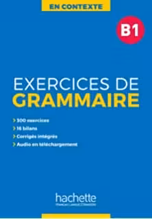 کتاب زبان فرانسه ان کانتکست En Contexte : Exercices de grammaire B1   corrigés