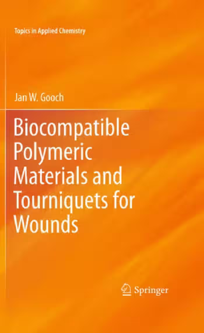 خرید و دانلود نسخه کامل کتاب Biocompatible Polymeric Materials and Tourniquets for Wounds