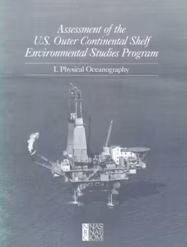 خرید و دانلود نسخه کامل کتاب Assessment of the U.S. Outer Continental Shelf Environmental Studies Program : Physical Oceanography