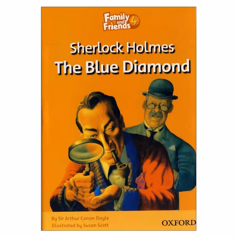Family and Friends Readers 4 Sherlock Holmes The Blue Diamond (کتاب داستان فمیلی 4)