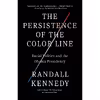 کتاب The Persistence of the Color Line اثر Randall Kennedy انتشارات Vintage