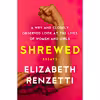 کتاب Shrewed اثر Elizabeth Renzetti انتشارات House of Anansi Press