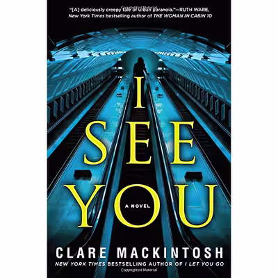 کتاب I See You اثر Clare Mackintosh انتشارات Berkley