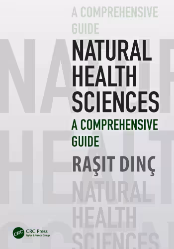 خرید و دانلود نسخه کامل کتاب Natural Health Sciences: A Comprehensive Guide