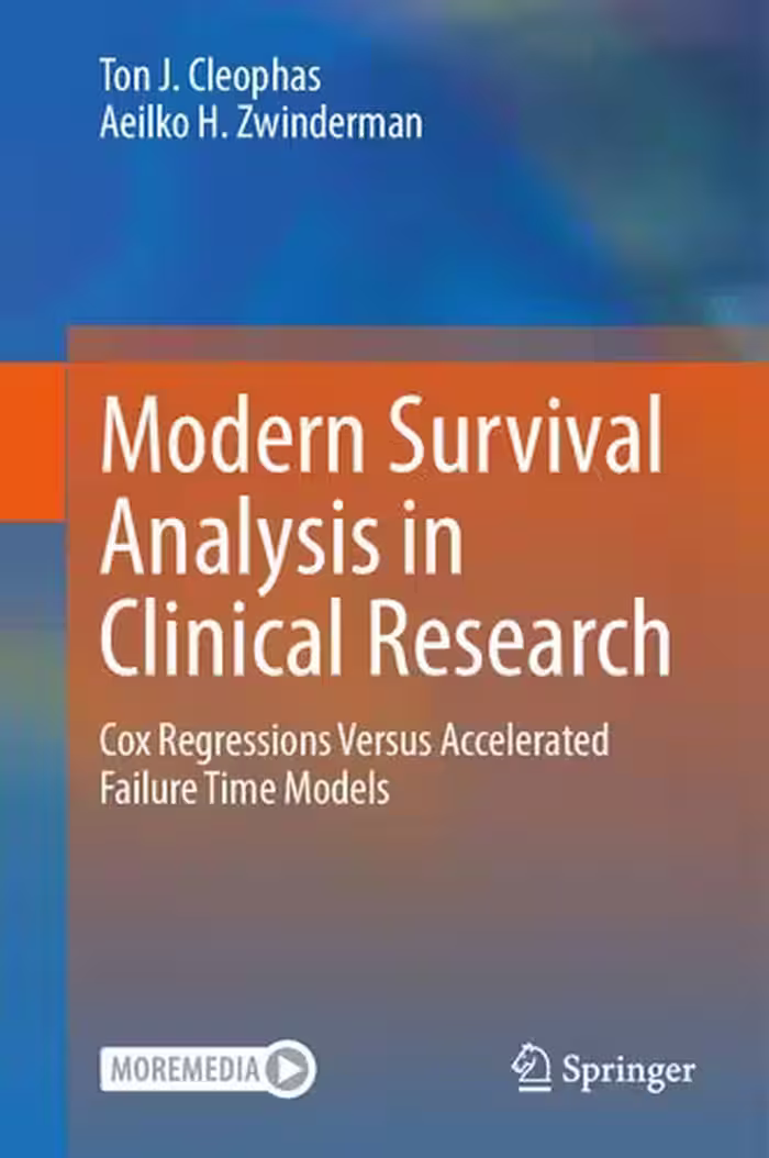 خرید و دانلود نسخه کامل کتاب Modern Survival Analysis in Clinical Research: Cox Regressions Versus Accelerated Failure Time Models