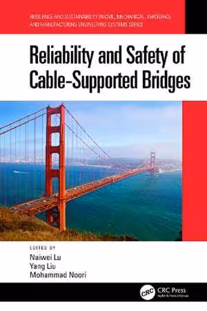 [PDF] دانلود کتاب Reliability And Safety Of Cable-Supported Bridges, 2021