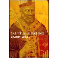 کتاب زبان اصلی Saint Augustine اثر Garry Wills انتشارات Viking