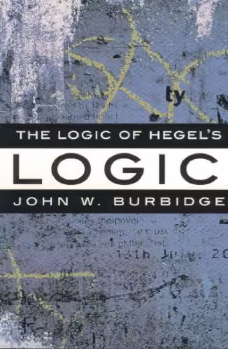 خرید و دانلود نسخه کامل کتاب The Logic of Hegel’s Logic: An Introduction