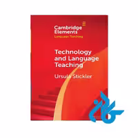 کتاب Technology and Language Teaching (Elements in Language Teaching)