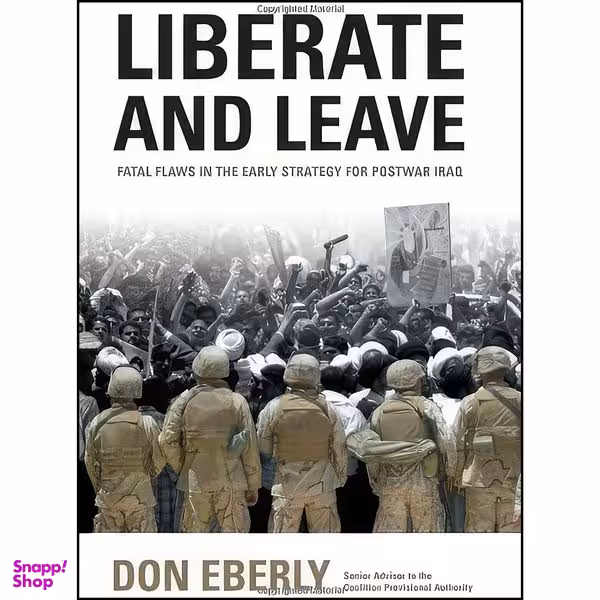 کتاب Liberate and Leave اثر Don E. Eberly انتشارات Zenith Press