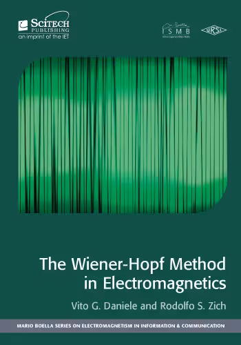 خرید و دانلود نسخه کامل کتاب The Wiener-Hopf method in electromagnetics: ISMB series