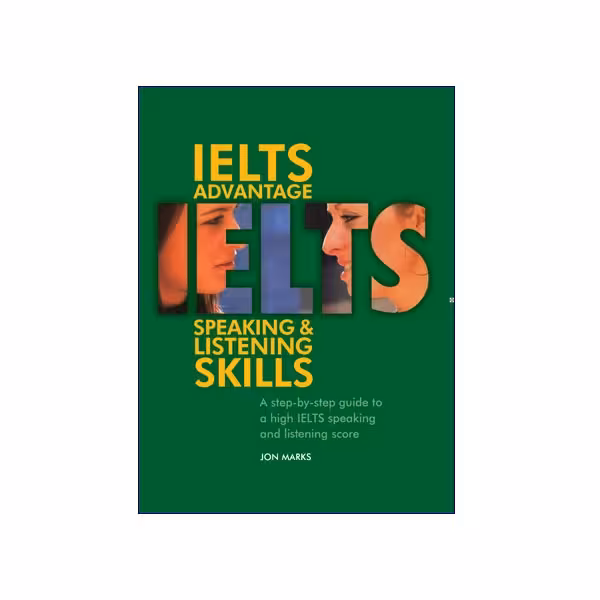 IELTS Advantage Speaking and Listening Skills