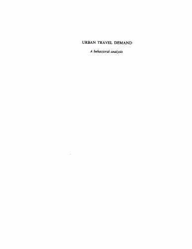 خرید و دانلود نسخه کامل کتاب Urban Travel Demand: A Behavioral Analysis (Tourism)