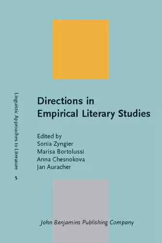 خرید و دانلود نسخه کامل کتاب Directions in Empirical Literary Studies: In Honor of Willie Van Peer (Linguistic Approaches to Literature)