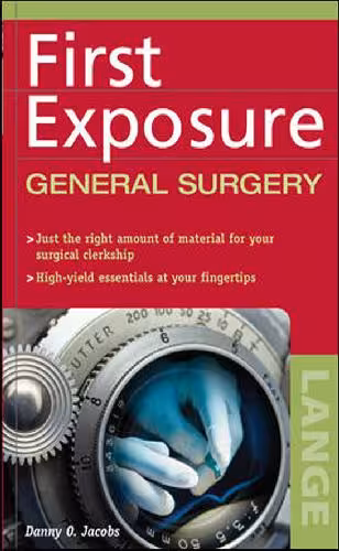 خرید و دانلود نسخه کامل کتاب First Exposure to General Surgery