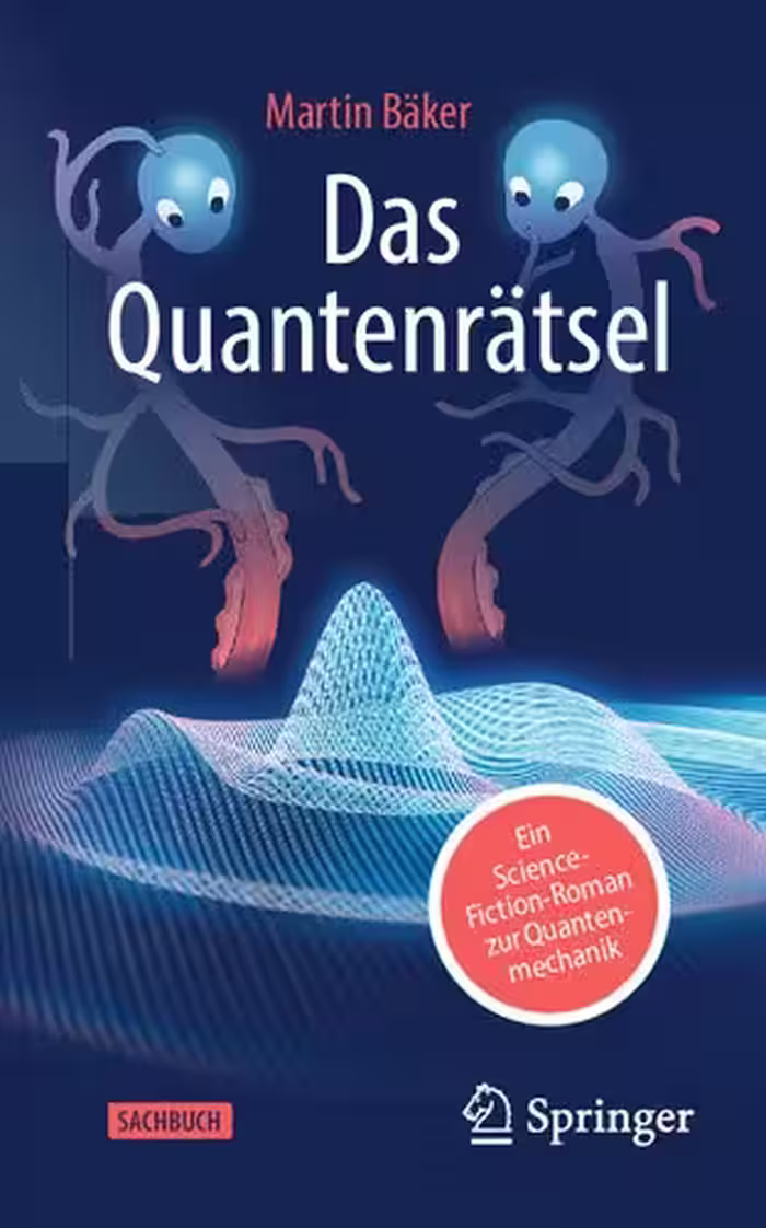 خرید و دانلود نسخه کامل کتاب Das Quantenrätsel: Ein Science-Fiction-Roman zur Quantenmechanik