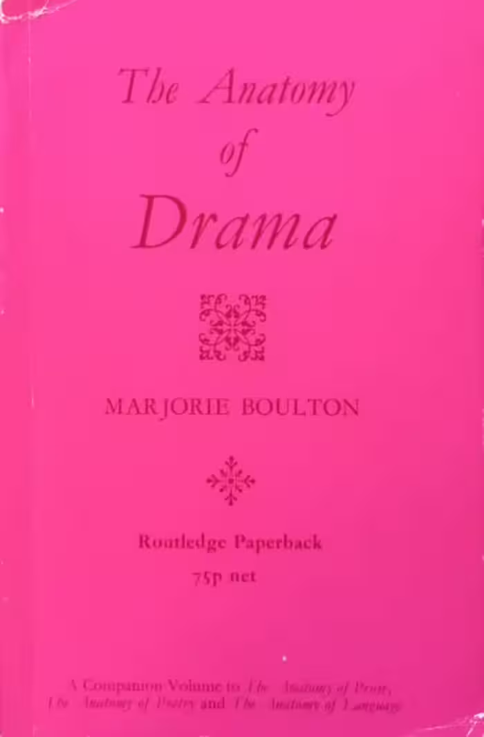 The Anatomy of Drama | Marjorie Boulton
