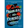کتاب From Bad to Cursed اثر Lana Harper انتشارات Berkley