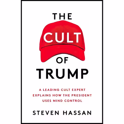 کتاب The Cult of Trump اثر Steven Hassan انتشارات Free Press