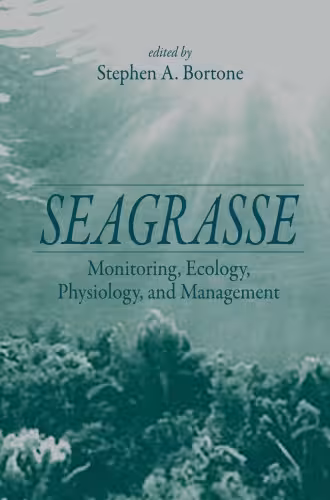 خرید و دانلود نسخه کامل کتاب Seagrasses: Monitoring, Ecology, Physiology, and Management (Marine Science Series)