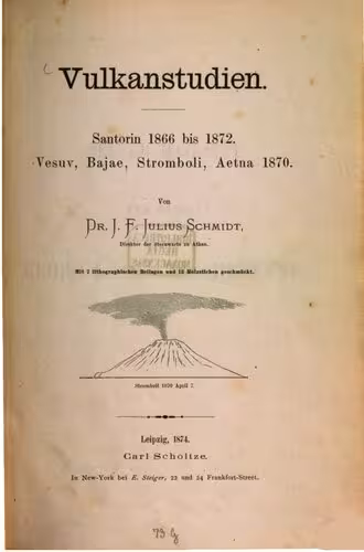 خرید و دانلود نسخه کامل کتاب Vulkanstudien. Santorin 1866 bis 1872, Vesuv, Bajae, Stromboli, Aetna [Ätna] 1870