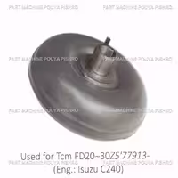 توربین لیفتراک تی سی ام مدل Tcm FD20~30Z5&#039;77913- Eng: Isuzu C240