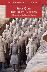 خرید و دانلود نسخه کامل کتاب The First Emperor: Selections from the Historical Records (Oxford World's Classics)