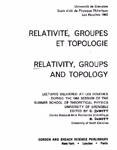 خرید و دانلود نسخه کامل کتاب Relativity, Groups, and Topology I