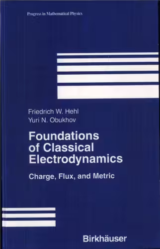 خرید و دانلود نسخه کامل کتاب Foundations of Classical Electrodynamics, Draft Version (Progress in Mathematical Physics)