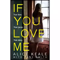 کتاب زبان اصلی If You Love Me اثر Alice Keale انتشارات HarperCollins Publishers