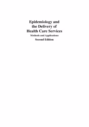 خرید و دانلود نسخه کامل کتاب Epidemiology and the Delivery of Health Care Services: Methods and Applications
