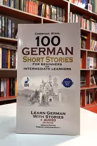 100German Short Stories for Beginners and Intermediate Learners