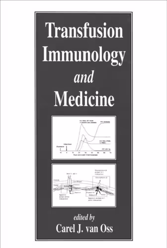 خرید و دانلود نسخه کامل کتاب Transfusion Immunology and Medicine