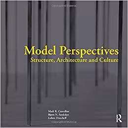  دانلود کتاب Model Perspectives - Structure, Architecture And Culture, 2017 - دانلود کتاب های دانشگاهی