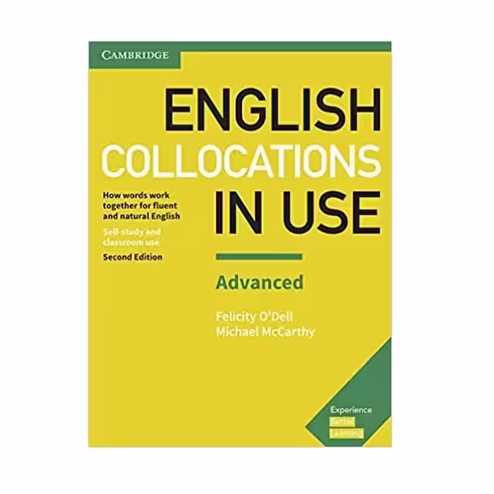 کتاب English Collocations in Use Advanced اثر Felicity O’Dell and Michael McCarthy انتشارات Cambridge University