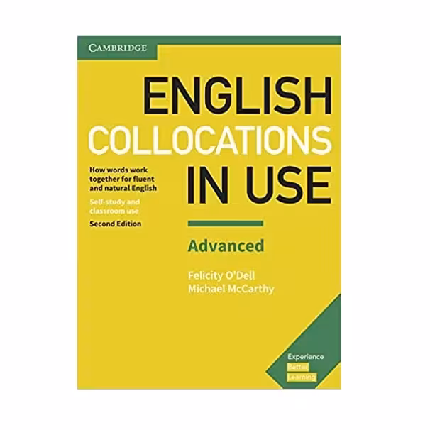 کتاب English Collocations in Use Advanced اثر Felicity O’Dell and Michael McCarthy انتشارات Cambridge University