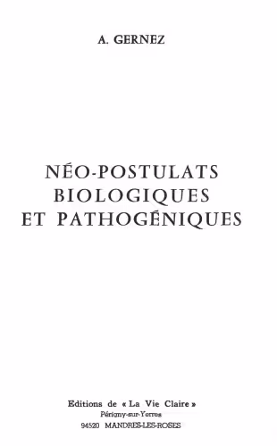 خرید و دانلود نسخه کامل کتاب Néo-postulats biologiques et pathogéniques