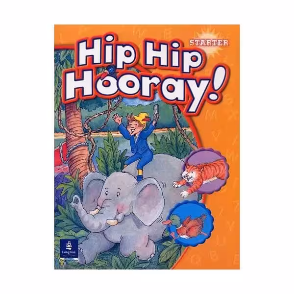 کتاب hip hip hooray starter اثر جمعی از نویسندگان انتشارات لانگمن