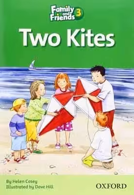 فمیلی اند فرندز ریدرز 3 | کتاب داستان انگلیسی Family and Friends readers 3: Two Kites