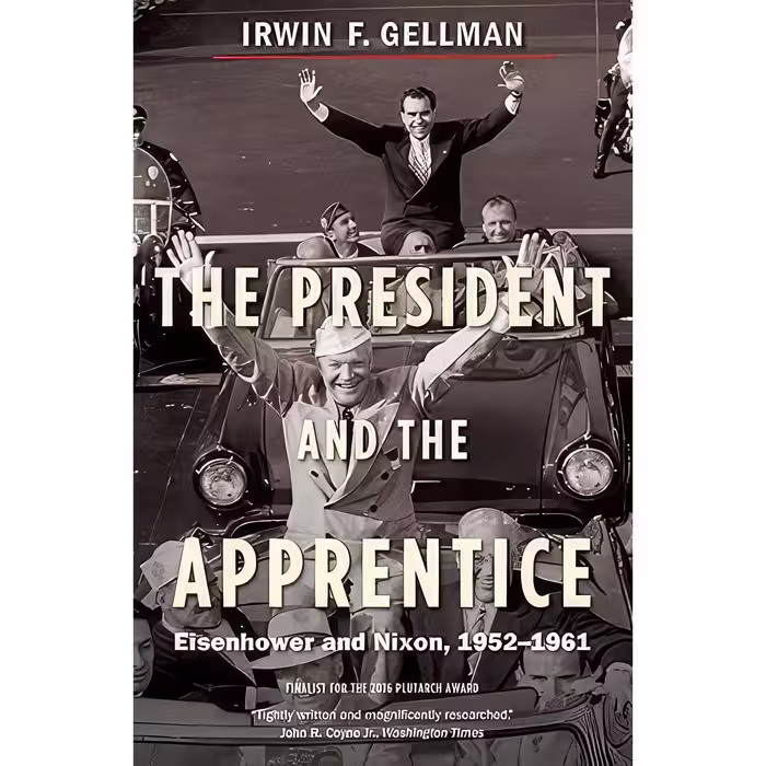 کتاب زبان اصلی The President and the Apprentice اثر Irwin F Gellman