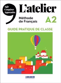 دانلود کتاب L'Atelier niv .A2 - Guide pratique de classe