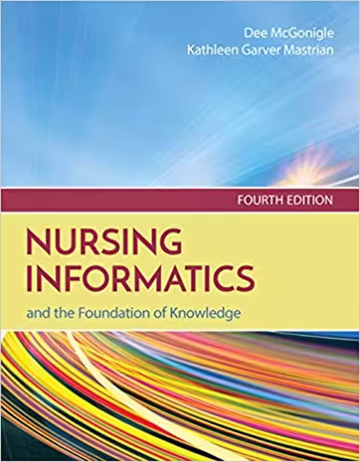 خرید و دانلود نسخه کامل کتاب Nursing Informatics and the Foundation of Knowledge (4th Edition)