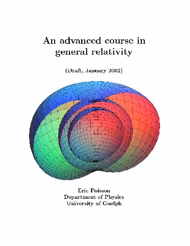 خرید و دانلود نسخه کامل کتاب An advanced course in general relativity