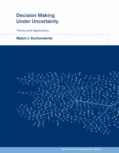 خرید و دانلود نسخه کامل کتاب Decision Making Under Uncertainty: Theory and Application