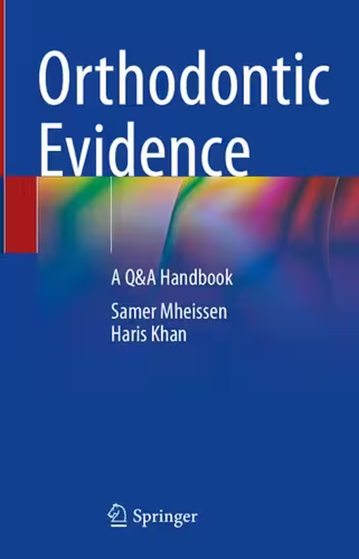 خرید و دانلود نسخه کامل کتاب Orthodontic Evidence: A Q&amp;A Handbook