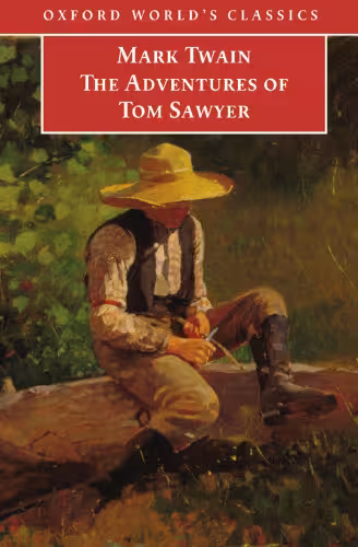 خرید و دانلود نسخه کامل کتاب The Adventures of Tom Sawyer (Oxford World's Classics)